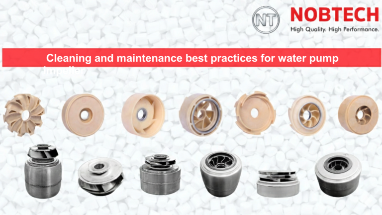 Cleaning and maintenance best practices for water pump impeller