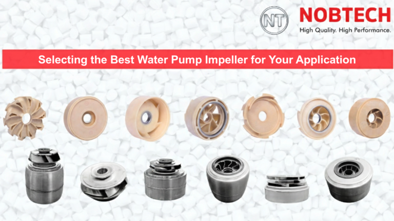 Selecting the Best Water Pump Impeller for Your Application